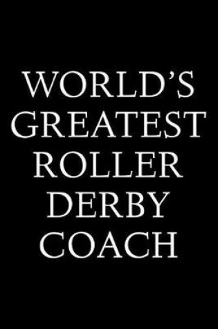 Cover of World's Greatest Roller Derby Coach