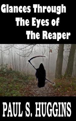 Book cover for Glances Through the Eyes of the Reaper
