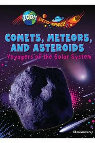 Cover of Comets, Meteors, and Asteroids