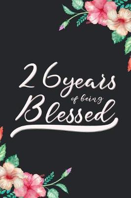 Book cover for Blessed 26th Birthday Journal