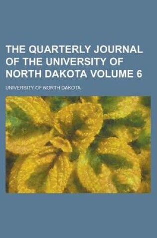 Cover of The Quarterly Journal of the University of North Dakota