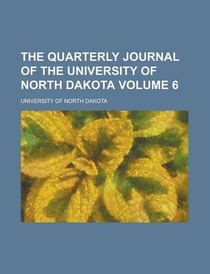 Book cover for The Quarterly Journal of the University of North Dakota