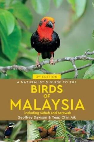 Cover of A Naturalist's Guide To Birds of Malaysia (3rd edition)