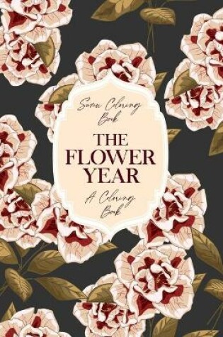 Cover of The Flower Year