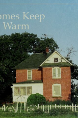 Cover of Homes Keep Us Warm