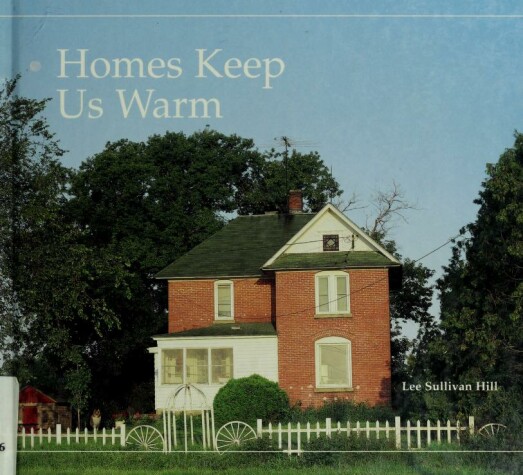 Cover of Homes Keep Us Warm