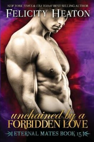 Cover of Unchained by a Forbidden Love