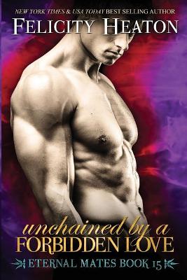 Book cover for Unchained by a Forbidden Love