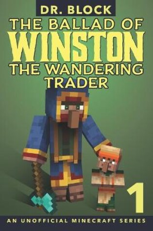 Cover of The Ballad of Winston the Wandering Trader, Book 1