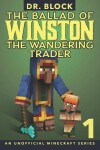 Book cover for The Ballad of Winston the Wandering Trader, Book 1