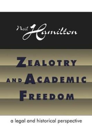 Cover of Zealotry and Academic Freedom