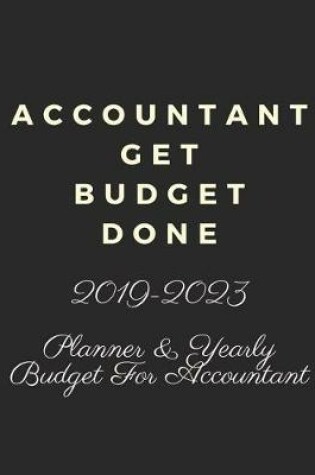 Cover of Accountant Get Budget Done