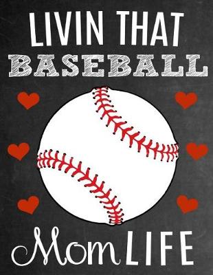Book cover for Livin That Baseball Mom Life