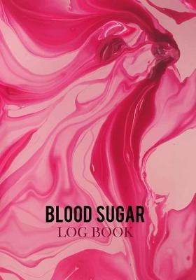 Book cover for Blood Sugar Log Book