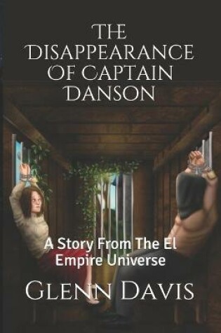 Cover of The Disappearance Of Captain Danson