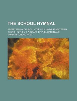 Book cover for The School Hymnal