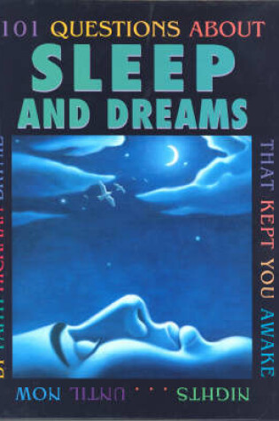 Cover of 101 Questions About Sleep And Dreams