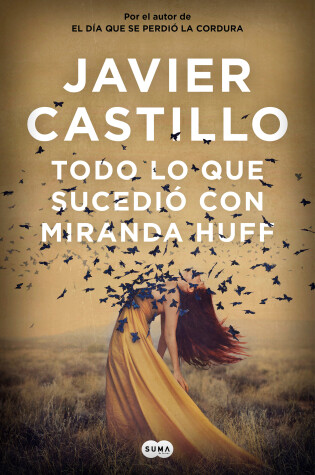 Cover of Todo lo que sucedió con Miranda Huff / Everything That Happened to Miranda Huff