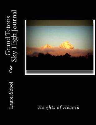Book cover for Grand Tetons Sky High Journal