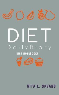 Book cover for The Diet Daily Diary NoteBook6