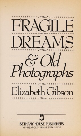 Book cover for Fragile Dreams and Old Photographs