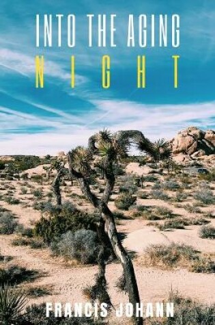 Cover of Into the Aging Night