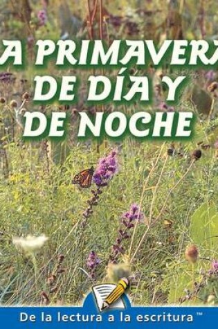 Cover of La Primavera de Dia Y de Noche
