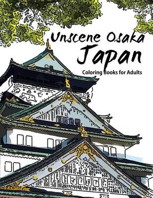 Book cover for Unscene Osaka