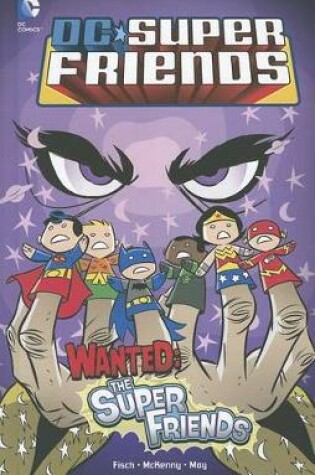 Cover of Wanted: The Super Friends (DC Comics)
