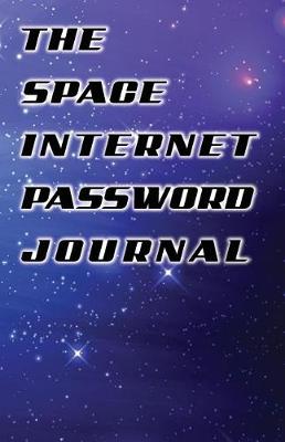Book cover for The Space Internet Password Journal