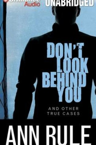 Cover of Don'T Look Behind You and Other True Cases