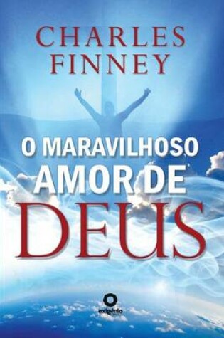 Cover of O Maravilhoso Amor de Deus