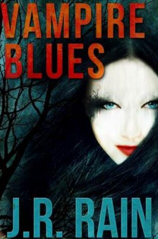 Cover of Vampire Blues and Other Stories (Includes a Samantha Moon Story)