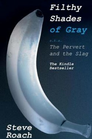 Cover of Filthy Shades of Gray