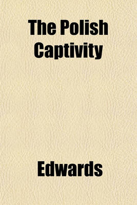 Book cover for The Polish Captivity