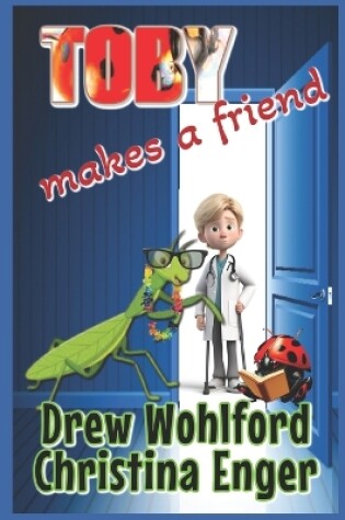 Cover of Toby Makes a Friend