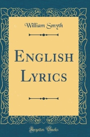 Cover of English Lyrics (Classic Reprint)