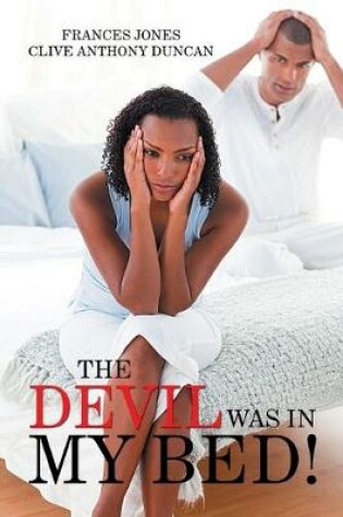 Cover of The Devil Was in My Bed!