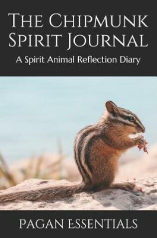 Cover of The Chipmunk Spirit Journal