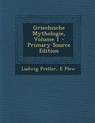 Book cover for Griechische Mythologie, Volume 1