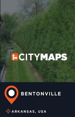 Book cover for City Maps Bentonville Arkansas, USA