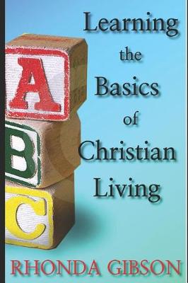 Book cover for ABC's THE BASICS OF CHRISTIAN LIVING