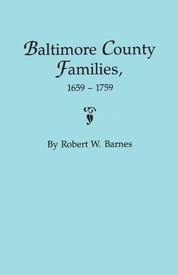 Book cover for Baltimore County Families, 1659-1759