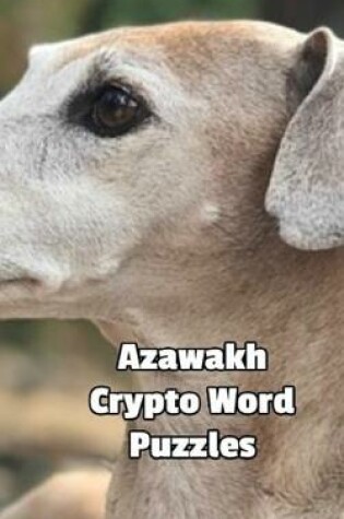 Cover of Azawakh Crypto Word Puzzles