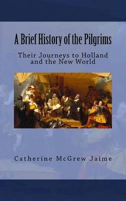 Book cover for A Brief History of the Pilgrims