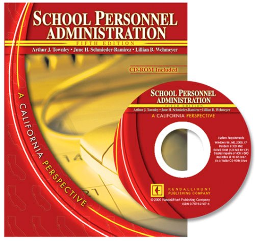 Book cover for SCHOOL PERSONNEL ADMINISTRATION: A CALIFORNIA PERSPECTIVE W/ CD