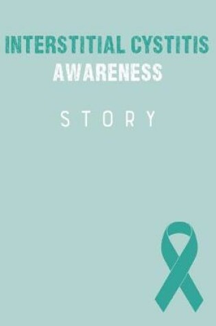 Cover of Interstitial Cystitis Awareness Story