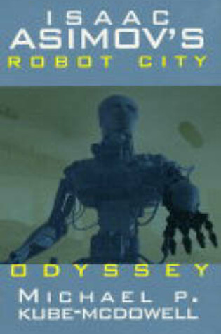 Cover of Isaac Asimov's Robot City