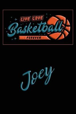 Book cover for Live Love Basketball Forever Joey