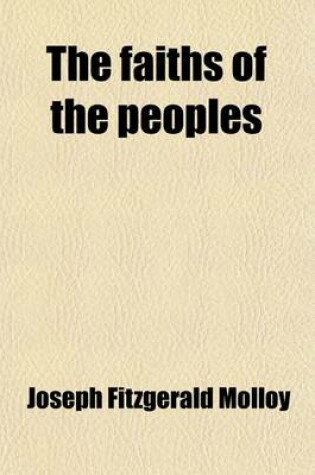 Cover of The Faiths of the Peoples (Volume 2)